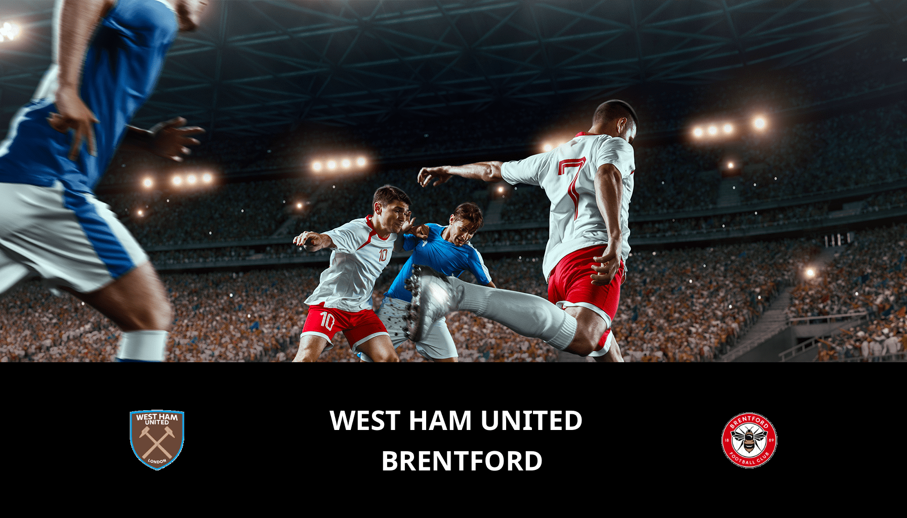 Prediction for West Ham VS Brentford on 26/02/2024 Analysis of the match